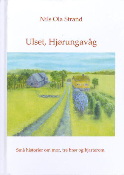 Bilete av boka "Ulset, Hjørungavåg"