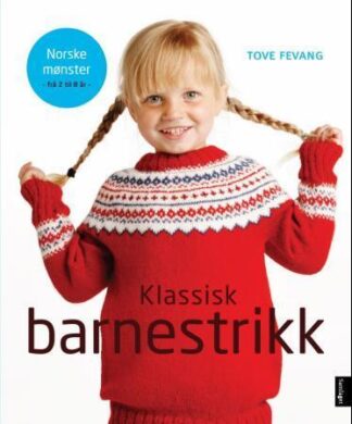Klassisk barnestrikk – norske mønster frå 2 til 8 år
