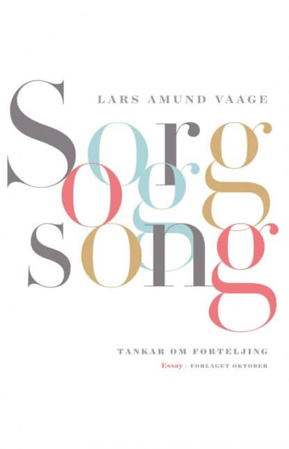 Sorg og song av Lars Amund Vaage