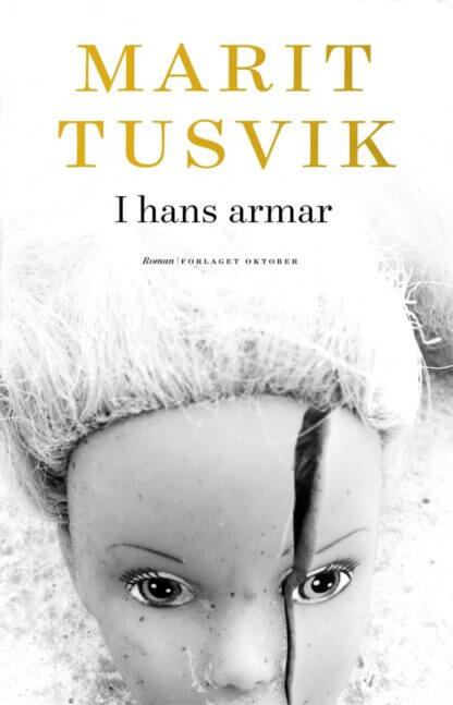 I hans armar av Marit Tusvik
