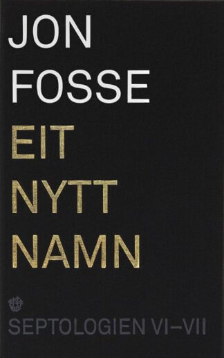 Eit nytt namn av Jon Fosse