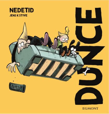 Dunce – Nedetid, av Jens K. Styve