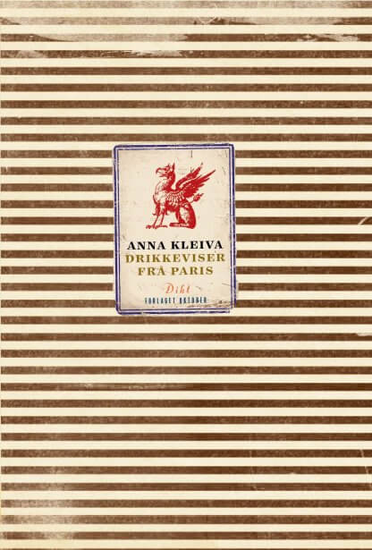 Bilete av boka Drikkeviser frå Paris av Anna Kleiva