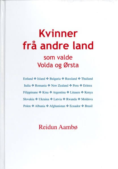 Kvinner frå andre land som valde Volda og Ørsta