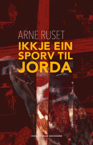 boka ikkje ein sprov til jorda av arne ruset