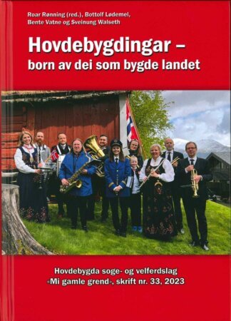 hovdebygdingar born av dei som bygde landet